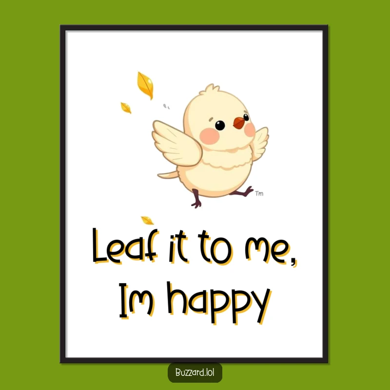 Funny Free Printable Wall Art: Bird Chasing Leaf, Humorous Downloadable Decor!