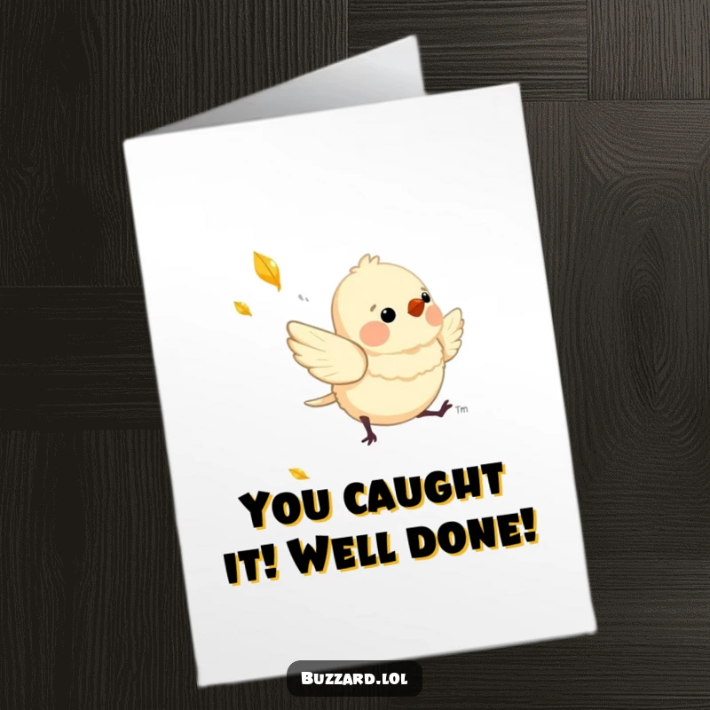 Funny Free Printable Congratulations Card: A sweet bird chasing a shimmering leaf, perfect for a funny DIY celebration.